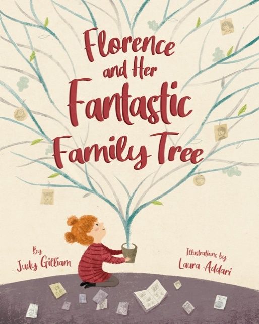 Couverture du livre Florence and Her Fantastic Family Tree, de Judy Gilliam